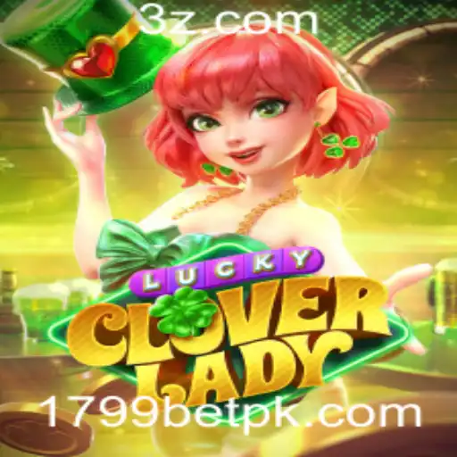 Descubra o Fascinante Mundo de LuckyCloverLady e a Emoção de 1799bet